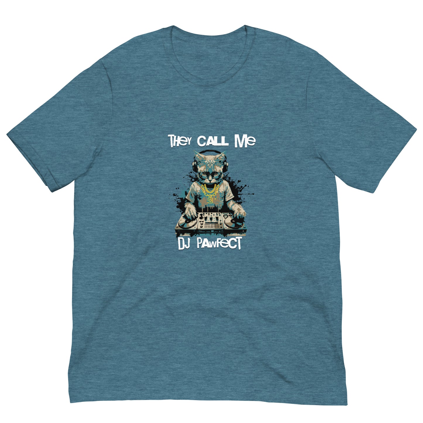 They Call Me DJ Pawfect Unisex T-shirt